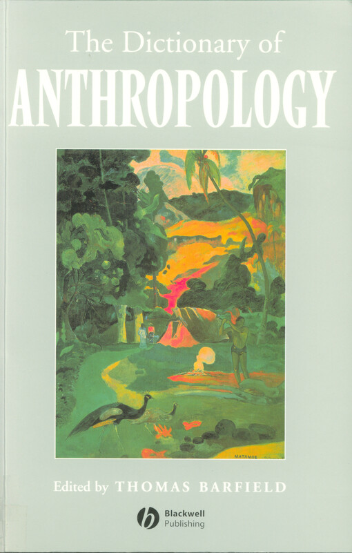 The dictionary of anthropology