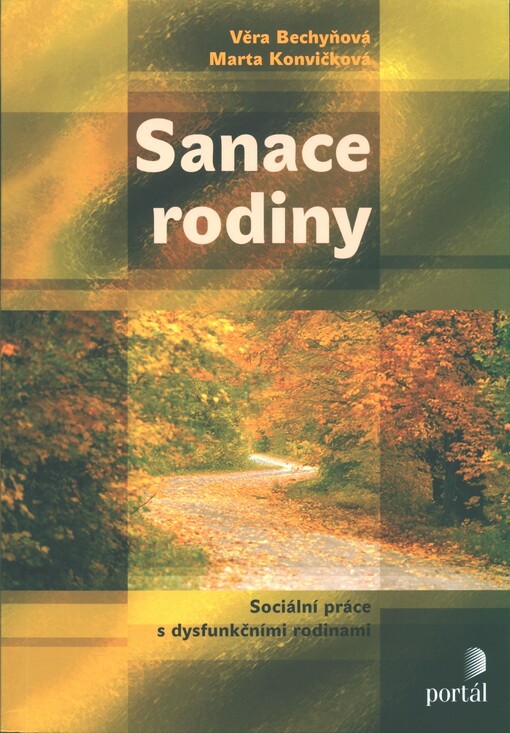 Sanace rodiny : sociální práce s dysfunkčními rodinami