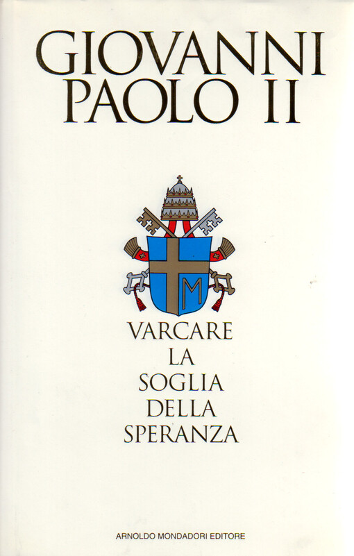 Varcare la soglia della speranza
