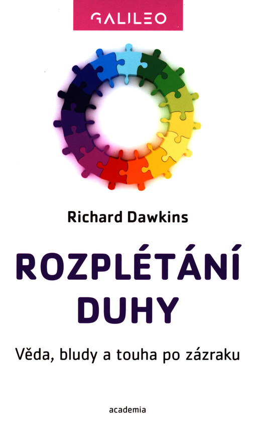 Rozplétání duhy: věda, bludy a touha po zázraku