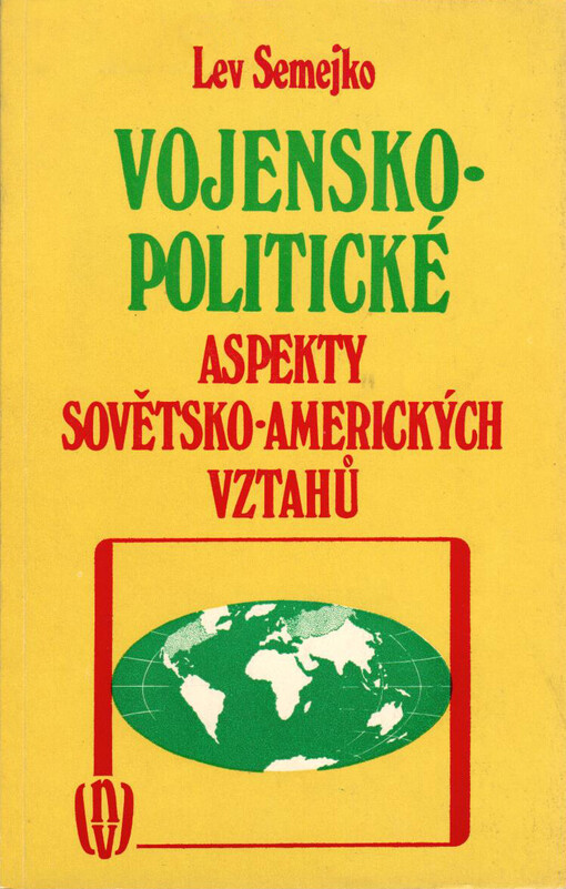Vojenskopolitické aspekty sovětsko-amerických vztahů