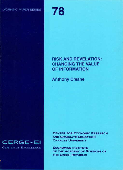 Risk and revelation: changing the value of information