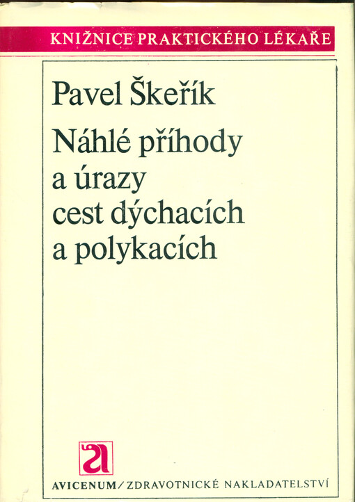 Náhlé příhody a úrazy cest dýchacích a polykacích
