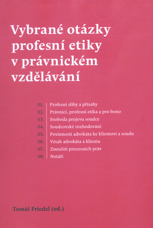 Vybrané otázky profesní etiky v právnickém vzdělávání