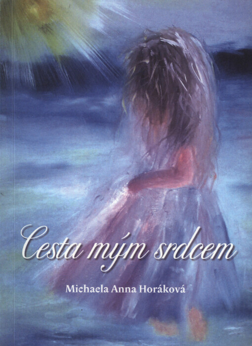 Cesta mým srdcem