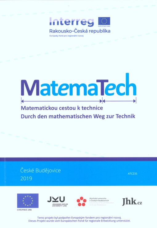 MatemaTech : matematickou cestou k technice = MatemaTech : durch den mathematischen Weg zur Technik