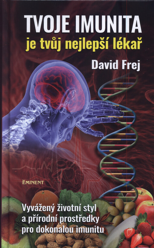 Tvoje imunita je tvůj nejlepší lékař