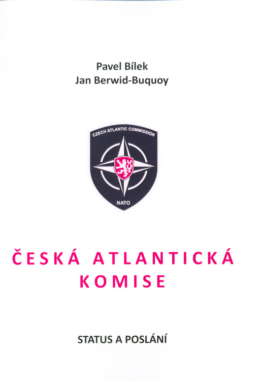 Česká atlantická komise : status a poslání