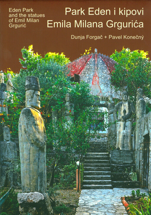 Park Eden i kipovi Emila Milana Grgurića = Eden Park and the statues of Emil Milan Grgurić