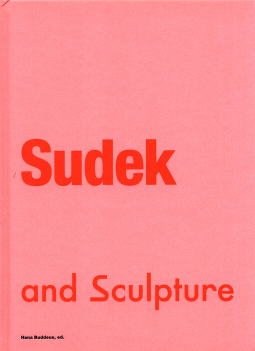 Sudek and sculpture