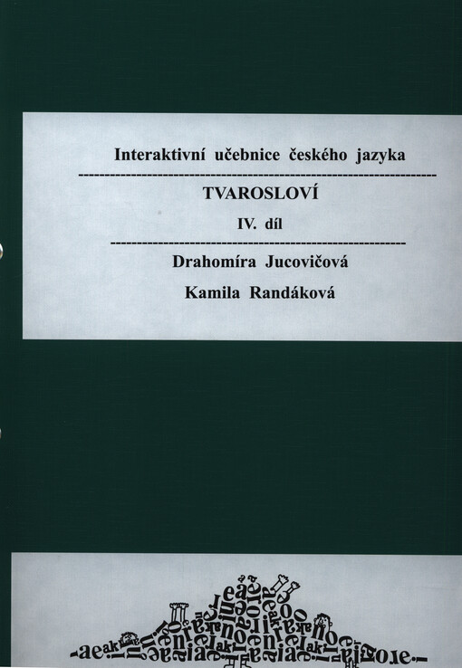 Interaktivní učebnice českého jazyka. IV. díl, Tvarosloví
