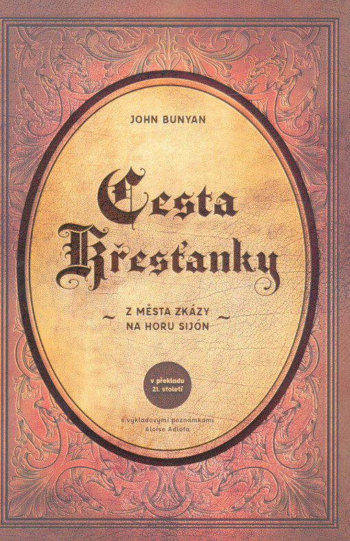 Cesta Křesťanky : z města zkázy na horu Sijón