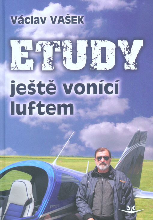 Etudy ještě vonící luftem