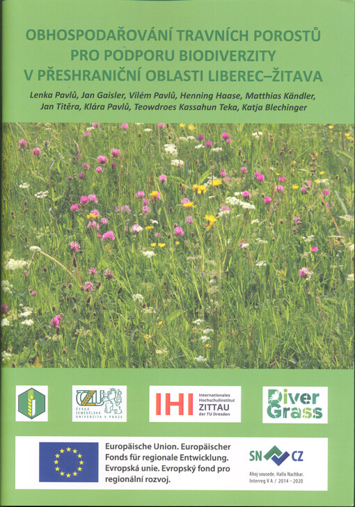 Obhospodařování travních porostů pro podporu biodiverzity v přeshraniční oblasti Liberec-Žitava