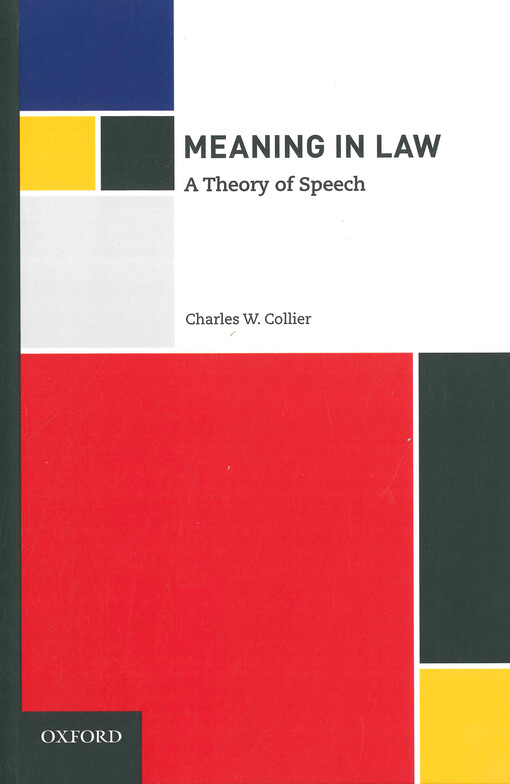 Meaning in law : a theory of speech