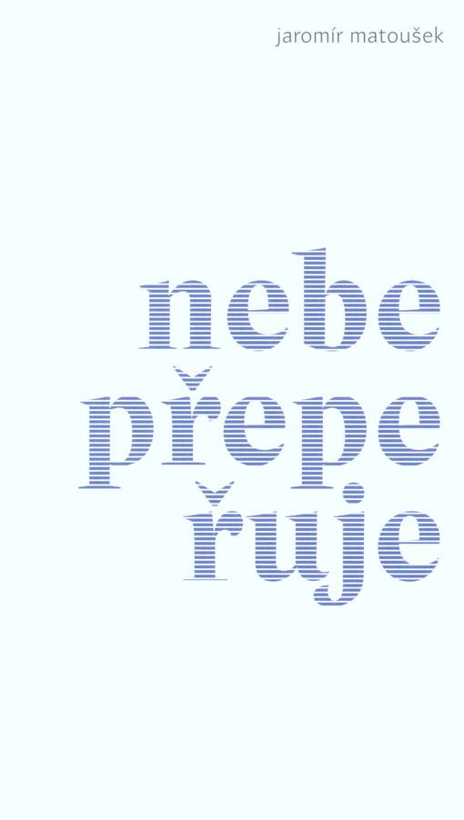 Nebe přepeřuje