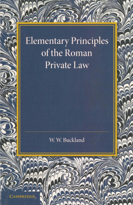 Elementary principles of the Roman private law