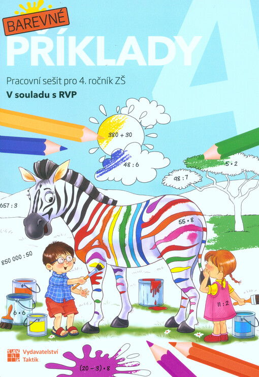 Barevné příklady 4 : pracovní sešit pro 4. ročník ZŠ : v souladu s RVP