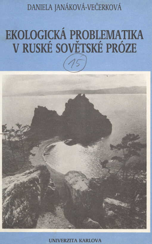 Ekologická problematika v ruské sovětské próze: od přelomu století do současnosti