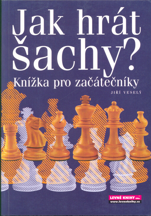 Jak hrát šachy? : knížka pro začátečníky