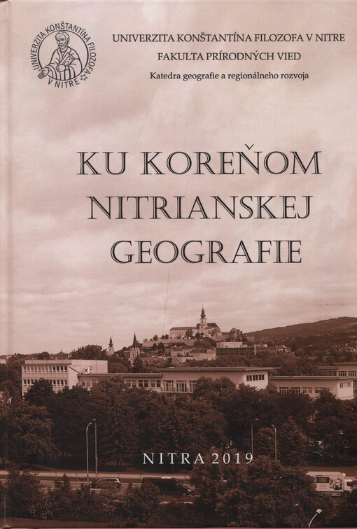 Ku koreňom nitrianskej geografie
