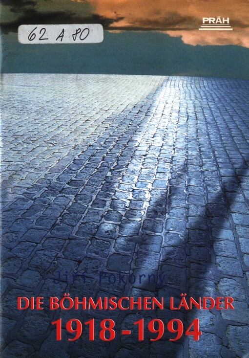 Die Böhmischen Länder 1918-1994