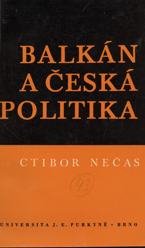 Balkán a česká politika: pronikání rakousko-uherského imperialismu na Balkán a česká buržoazní politika