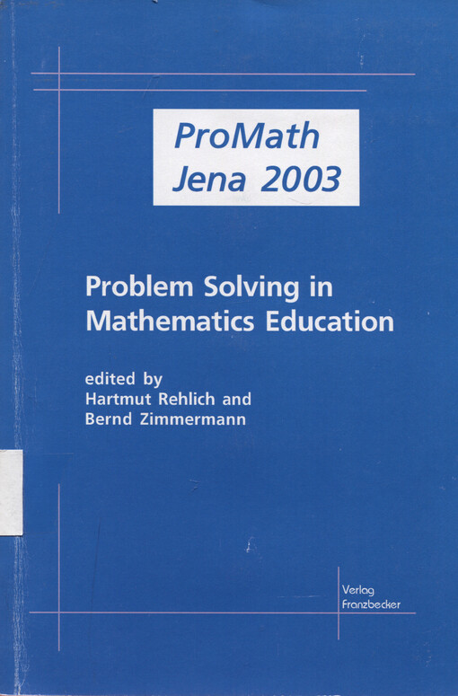 Problem solving in mathematics education : proceedings of an International symposium in September 2003