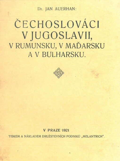 Čechoslováci v Jugoslavii, v Rumunsku, v Maďarsku a v Bulharsku