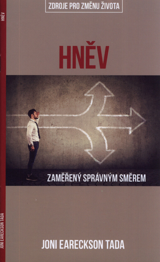 Hněv : zaměřený správným směrem