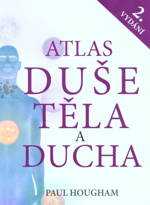 Atlas duše, těla a ducha