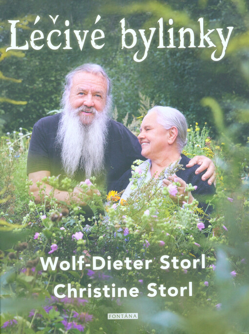 Léčivé bylinky : léčitelství rodiny Storlovy