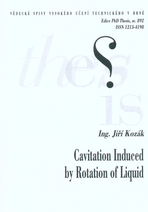 Cavitation induced by rotation of liquid = Kavitace vyvolaná rotací kapaliny