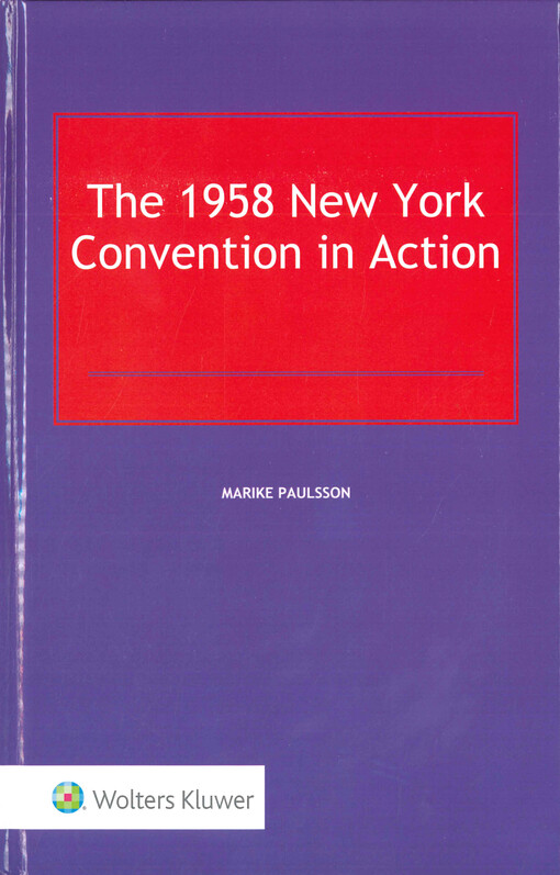 The 1958 New York Convention in action