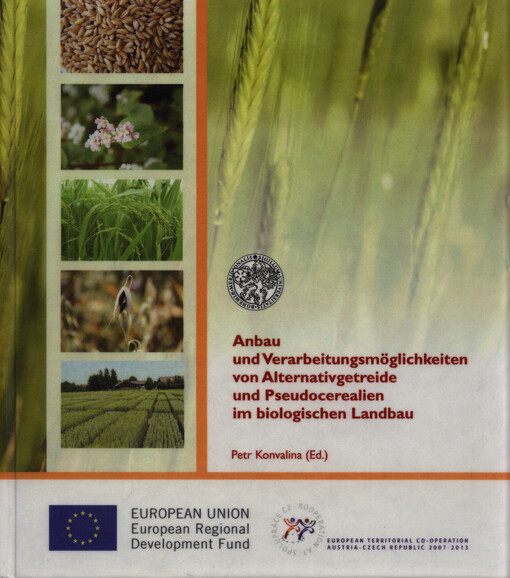 Anbau und Verwendung von alternativen Getreiden und Pseudocerealien im biologischen Landbau