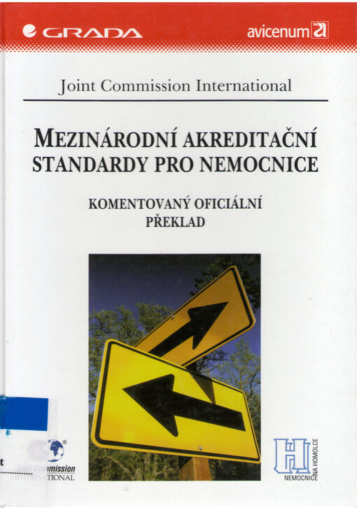 Mezinárodní akreditační standardy pro nemocnice: komentovaný oficiální překlad