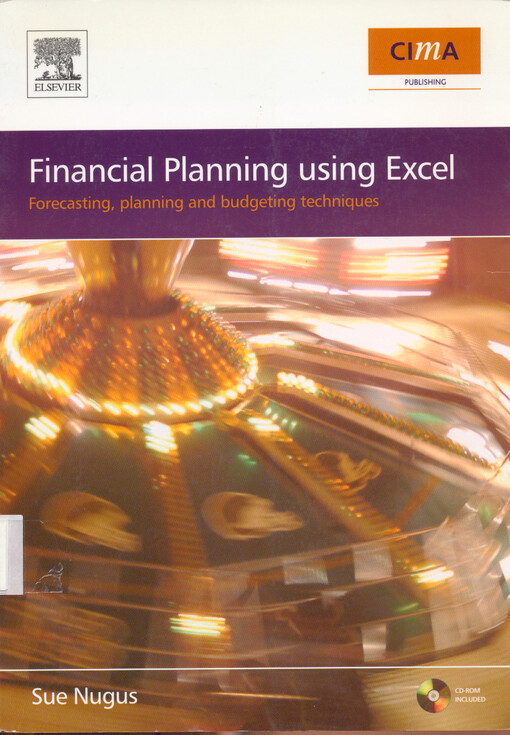 Financial planning using Excel : forcasting planning and budgeting techniques
