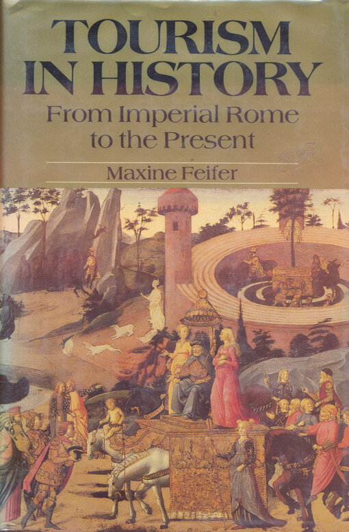 Tourism in history : from imperial Rome to the present
