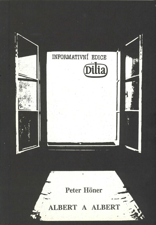 Albert a Albert, aneb, Tentato mužženadítě : divadelní hra o 53 výstupech