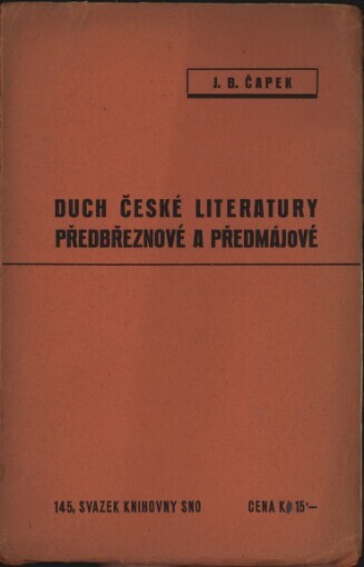 Duch české literatury předbřeznové a předmájové: ideové proudy a osobnosti 1825-1858