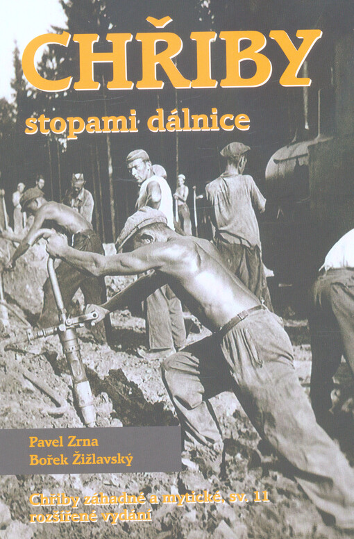 Chřiby : stopami dálnice