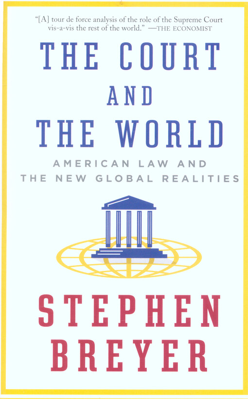 The court and the world : American law and the new global realities