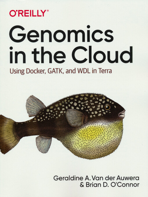 Genomics in the cloud : using Docker, GATK, and WDL in Terra