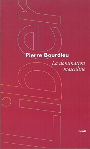 La domination masculine (Collection Liber) (French Edition)