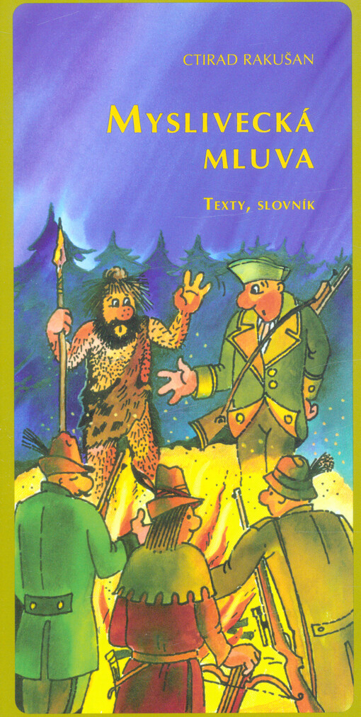 Myslivecká mluva : texty, slovník