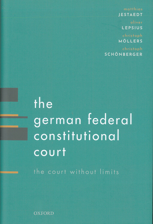 The German federal constitutional court : the court without limits