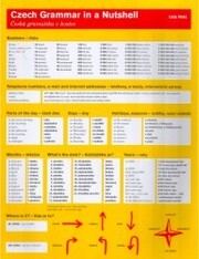 Czech grammar in a nutshell = Česká gramatika v kostce