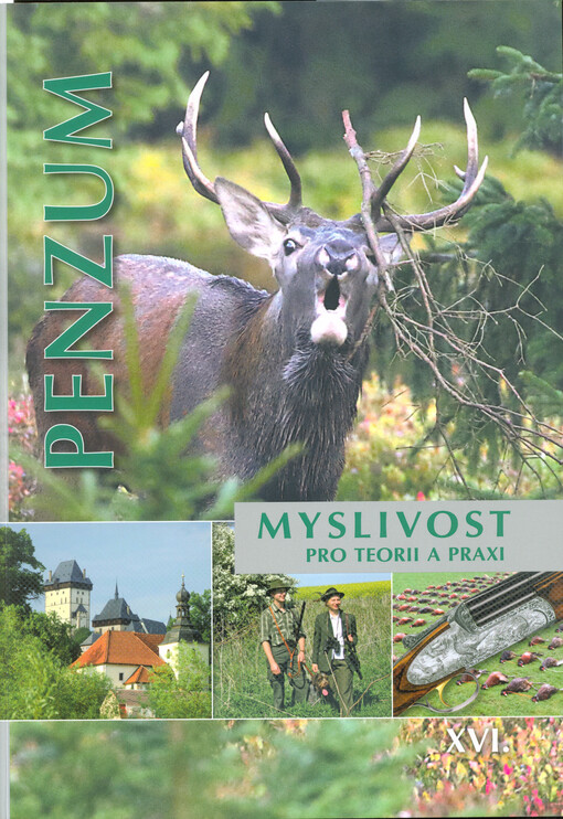 Penzum : myslivost pro teorii a praxi
