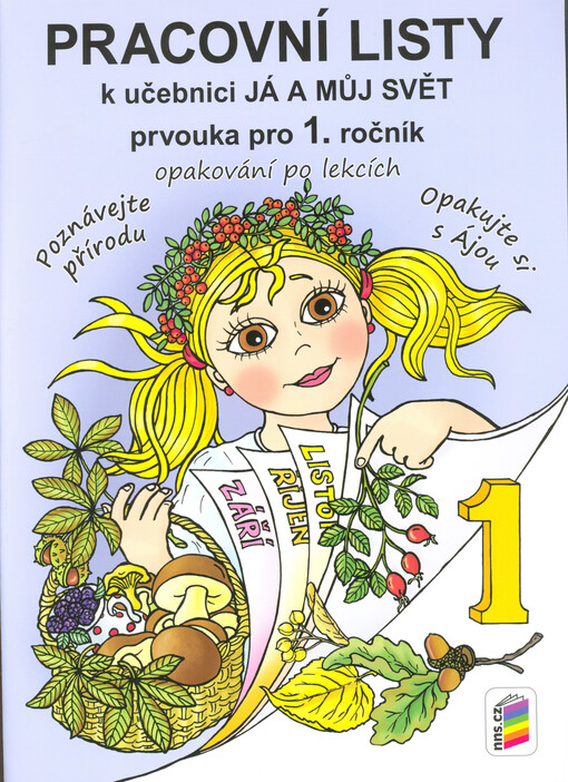 Pracovní listy k učebnici Já a můj svět : prvouka pro 1. ročník : opakování po lekcích