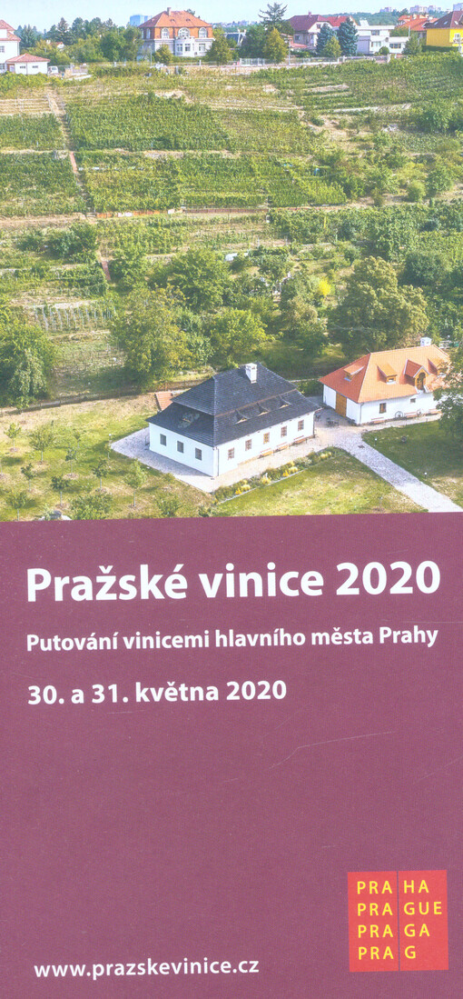 Pražské vinice 2020 : putování vinicemi hlavního města Prahy : 30. a 31. května 2020